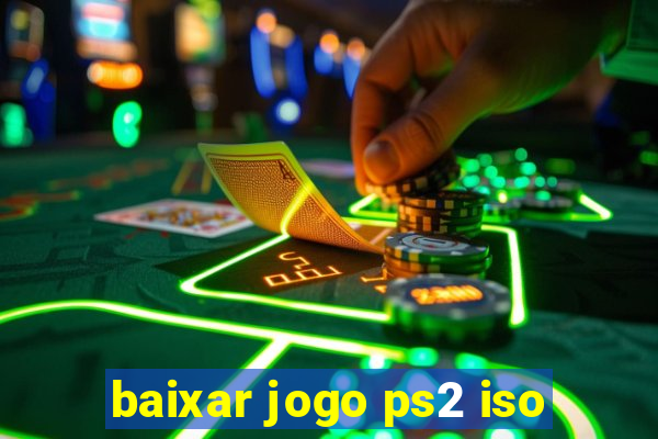 baixar jogo ps2 iso